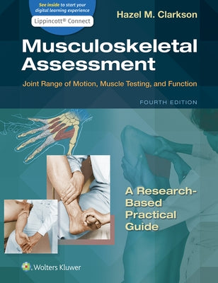 Musculoskeletal Assessment: Joint Range of Motion, Muscle Testing, and Function by Clarkson, Hazel