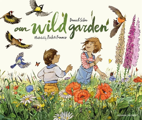 Our Wild Garden by Seton, Daniel
