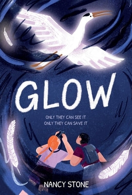 Glow by Stone, Nancy