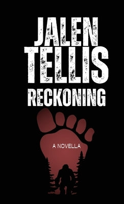 Reckoning: A Novella by Tellis, Jalen