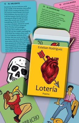 Lotería (Special Edition): Poems by Rodr&#237;guez, Esteban