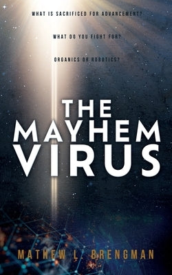 The Mayhem Virus by Brengman, Mathew L.