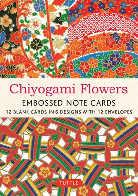 Chiyogami Flowers Embossed Note Cards - 12 Cards: 12 Blank Cards in 6 Lovely Designs (2 Each) with 12 Patterned Envelopes in a Keepsake Box by Tuttle Studio