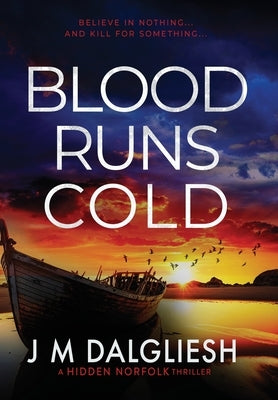 Blood Runs Cold by Dalgliesh, J. M.