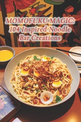 Momofuku Magic: 104 Inspired Noodle Bar Creations by Lorraine, Ham Sandwich Quiche