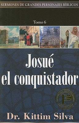 Josué El Conquistador by Silva, Kittim