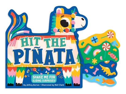 Hit the Piñata by Burton, Jeffrey