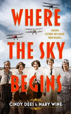 Where the Sky Begins by Wine, Mary