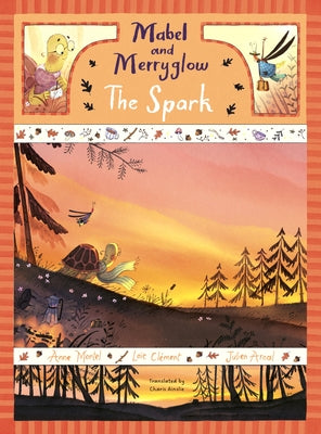 Mabel and Merryglow: The Spark: The Spark by Montel, Anne