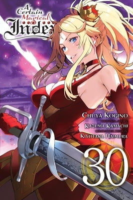 A Certain Magical Index, Vol. 30 (Manga) by Kamachi, Kazuma