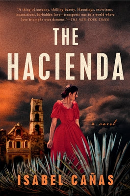 The Hacienda by CaÃ±as, Isabel