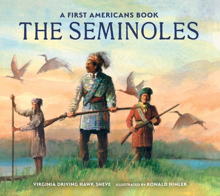 The Seminoles by Sneve, Virginia Driving Haw