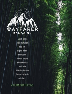 The Wayfarer Magazine: Autumn / Winter 2023 by Wolfe, Connor