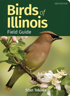 Birds of Illinois Field Guide by Tekiela, Stan