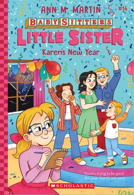 Karen's New Year (Baby-Sitters Little Sister #14) by Martin, Ann M.