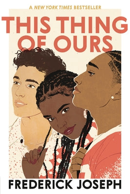 This Thing of Ours by Joseph, Frederick