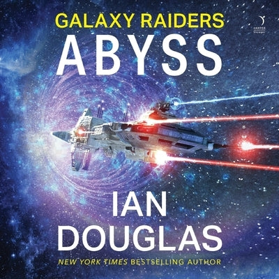 Galaxy Raiders: Abyss by Douglas, Ian