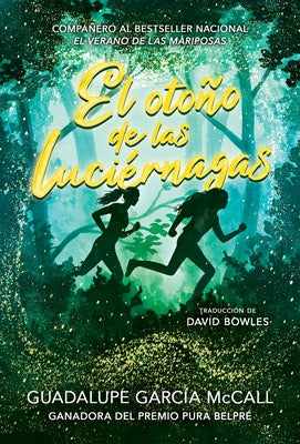 El Otoño de Las Luciérnagas (Las Estaciones de la Sororidad #1): (Fall of the Fireflies, Seasons of Sisterhood #1) by McCall, Guadalupe GarcÃ­a