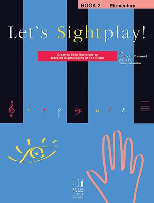 Let's Sightplay!, Book 2 by Massoud, Kathleen