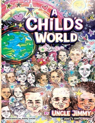 A Child's World by Vance, James T.