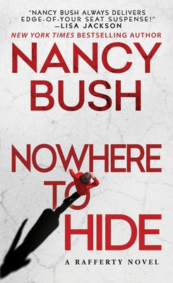 Nowhere to Hide by Bush, Nancy