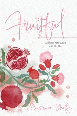 Fruitful by Shelby, Constance