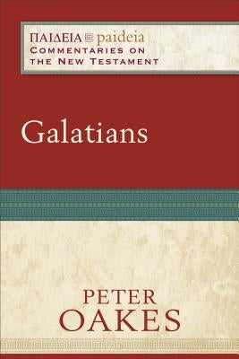 Galatians by Oakes, Peter