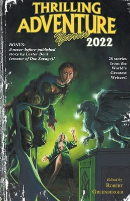 Thrilling Adventure Yarns 2022 by Greenberger, Robert