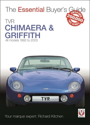 Tvr Chimaera and Griffith by Kitchen, Richard