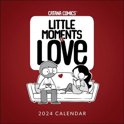 Catana Comics: Little Moments of Love 2024 Wall Calendar by Chetwynd, Catana