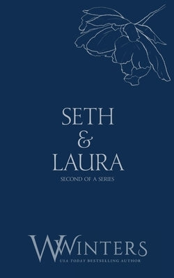 Seth & Laura: Desperate to Touch by Winters, Willow