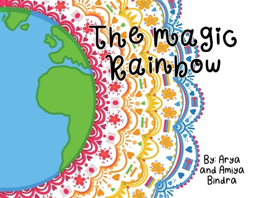 The Magic Rainbow by Bindra, Amiya