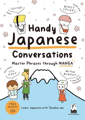 Handy Japanese Conversations: Master Phrases Through Manga by Tanaka