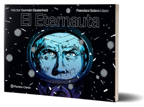 El Eternauta by Oesterheld, H. G.