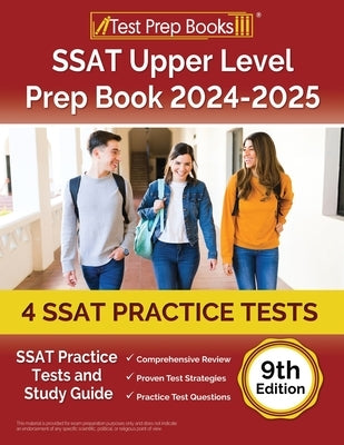 SSAT Upper Level Prep Book 2024-2025: 4 SSAT Practice Tests and Study Guide [9th Edition] by Morrison, Lydia