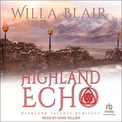 Highland Echo by Blair, Willa