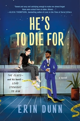 He's to Die for by Dunn, Erin