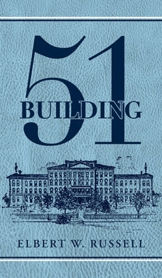 Building 51 by Russell, Elbert W.