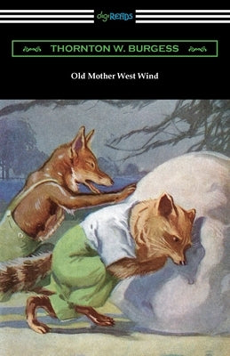 Old Mother West Wind by Burgess, Thornton W.