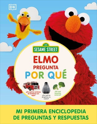 Sesame Street Elmo Pregunta Por Qué (Elmo Asks Why?) by DK