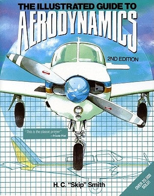 PBS Illustrated Guide to Aerodynamics 2/E by Smith, Hubert