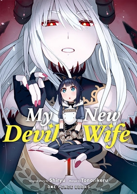 My New Devil Wife Volume 1 by Tonarikeru