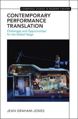 Contemporary Performance Translation by Graham-Jones, Jean