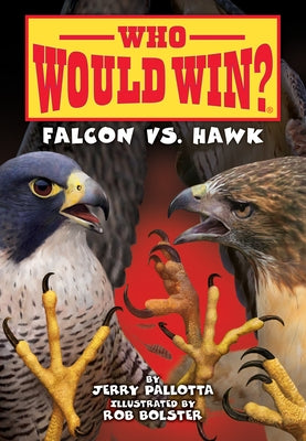 Falcon vs. Hawk by Pallotta, Jerry