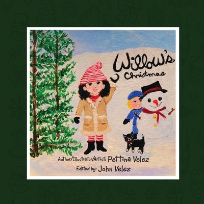 Willow's Christmas by Velez, Pettina