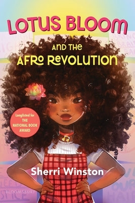 Lotus Bloom and the Afro Revolution by Winston, Sherri