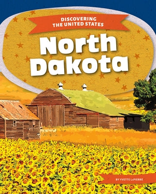 North Dakota by Lapierre, Yvette