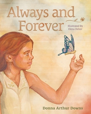 Always and Forever by Downs, Donna Arthur