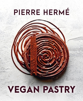 Pierre Hermé's Vegan Pastry by Herm&#195;&#169;, Pierre