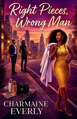 Right Pieces, Wrong Man by Everly, Charmaine